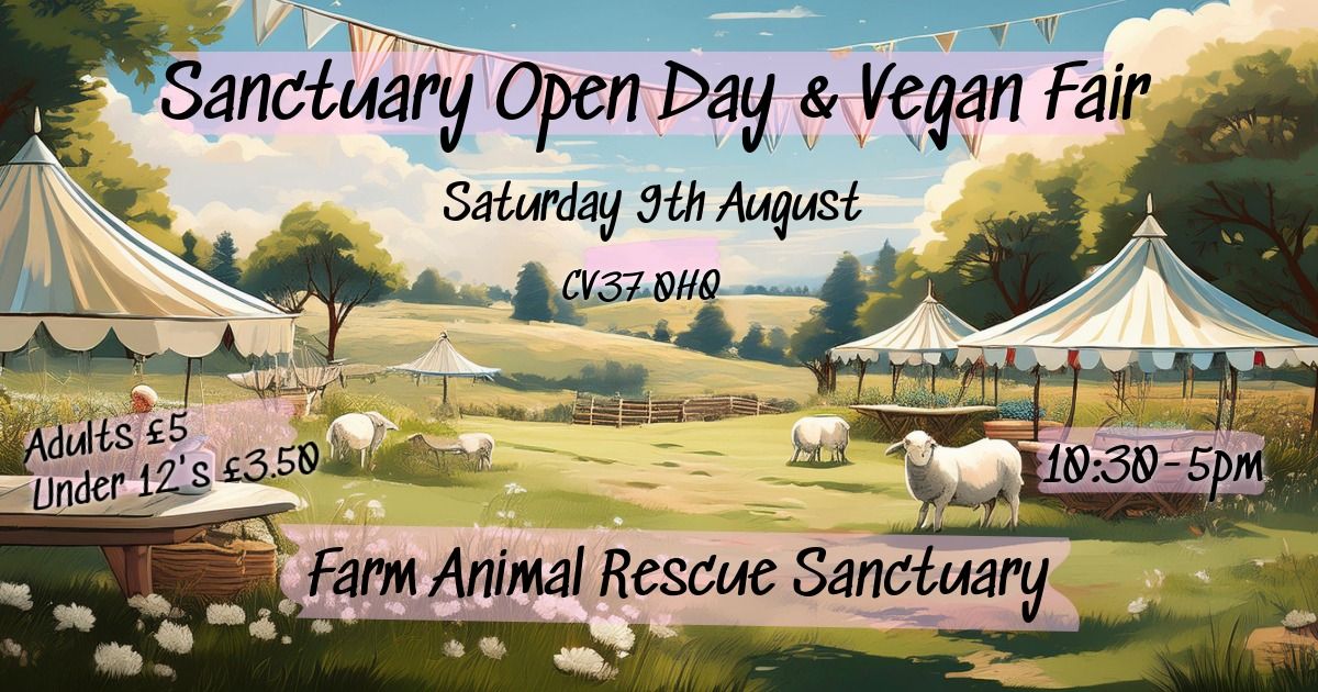 \ud83c\udf1eSanctuary Summer Open Day & Vegan Fair\ud83c\udf1e