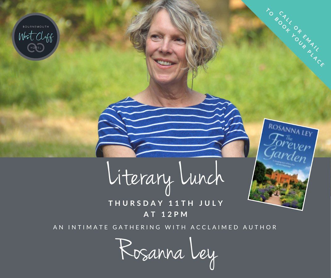 A Literary Lunch with Author Rosanna Ley @ The Bournemouth West Cliff Hotel 