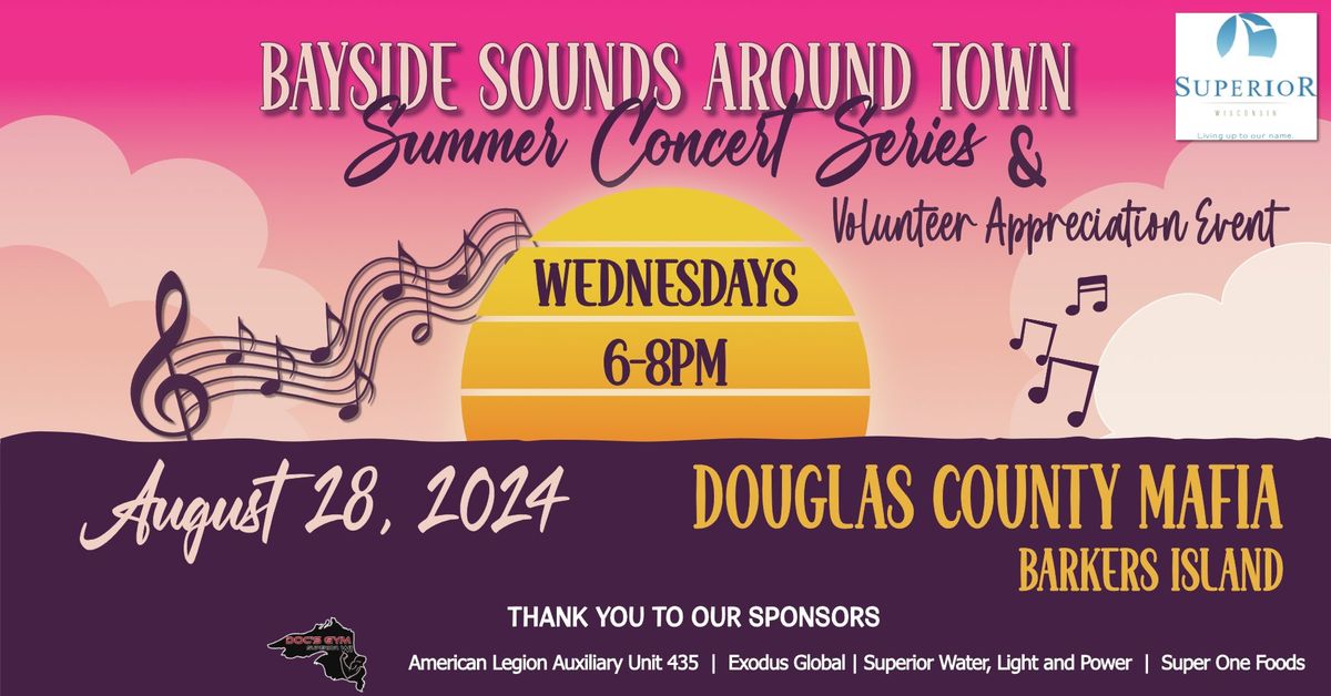 Bayside Sounds Concert AND Volunteer Appreciation Event - August 28