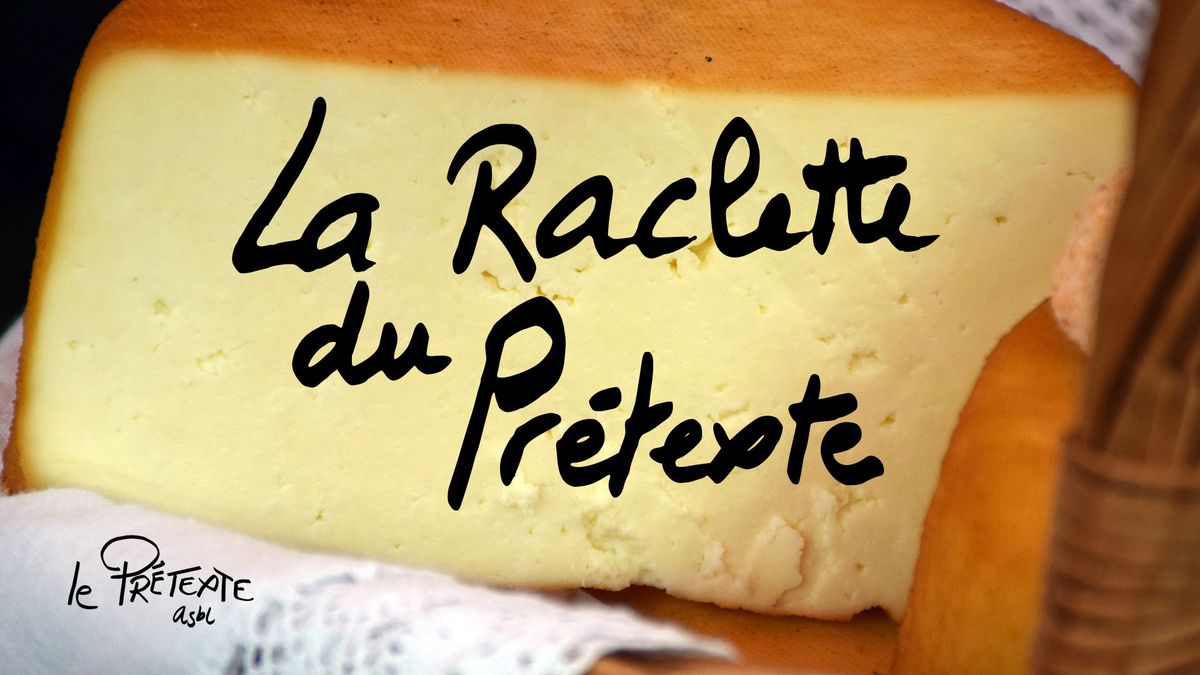 Raclette du Pr\u00e9texte