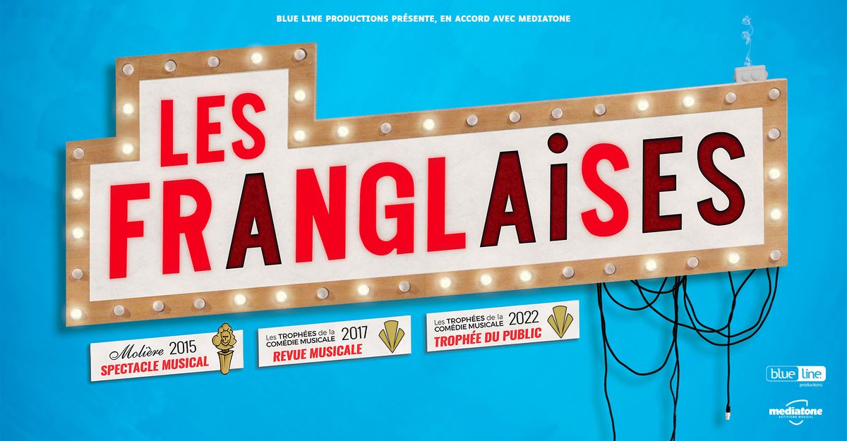 LES FRANGLAISES en spectacle \u00e0 La Bourse du Travail