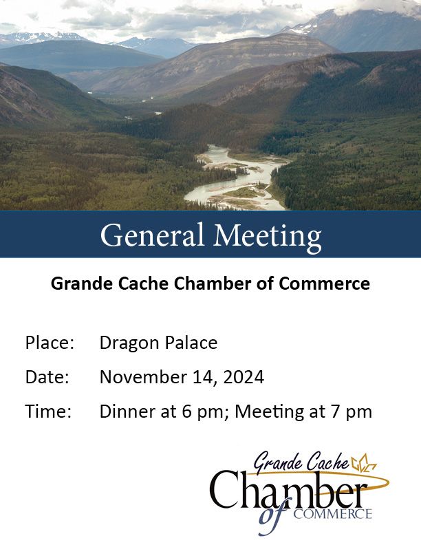 Next General Meeting of the Grande Cache Chamber of Commerce