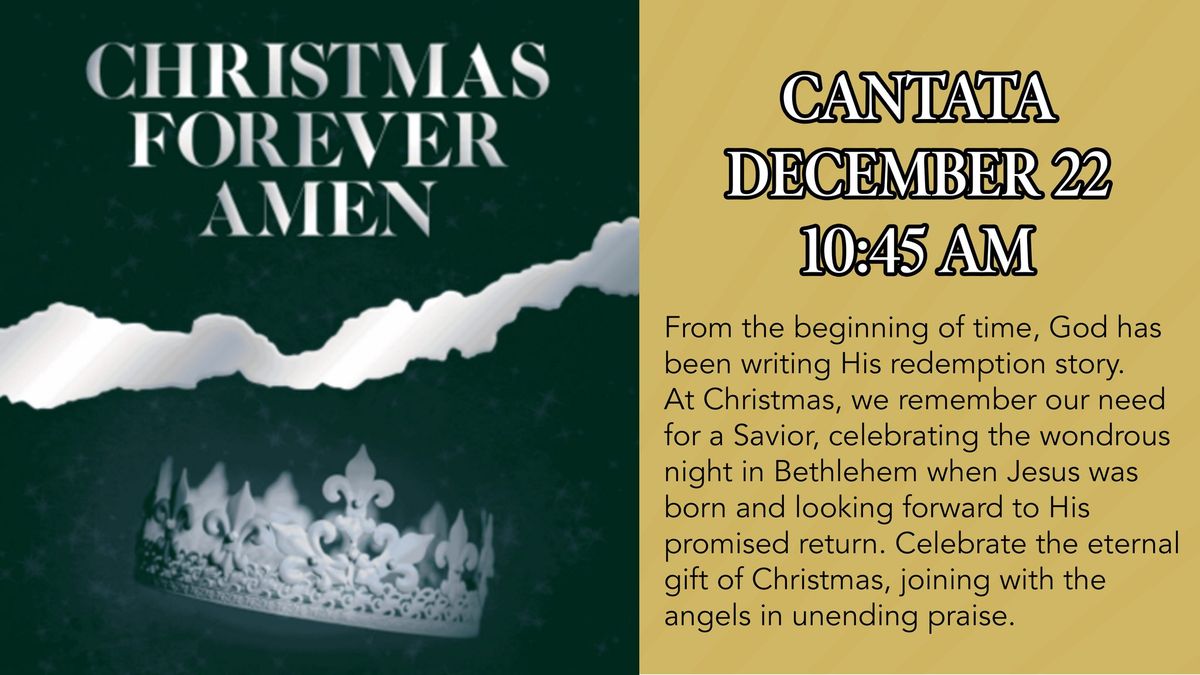 St. Mark's Methodist Choir Catata: Christmas Forever Amen