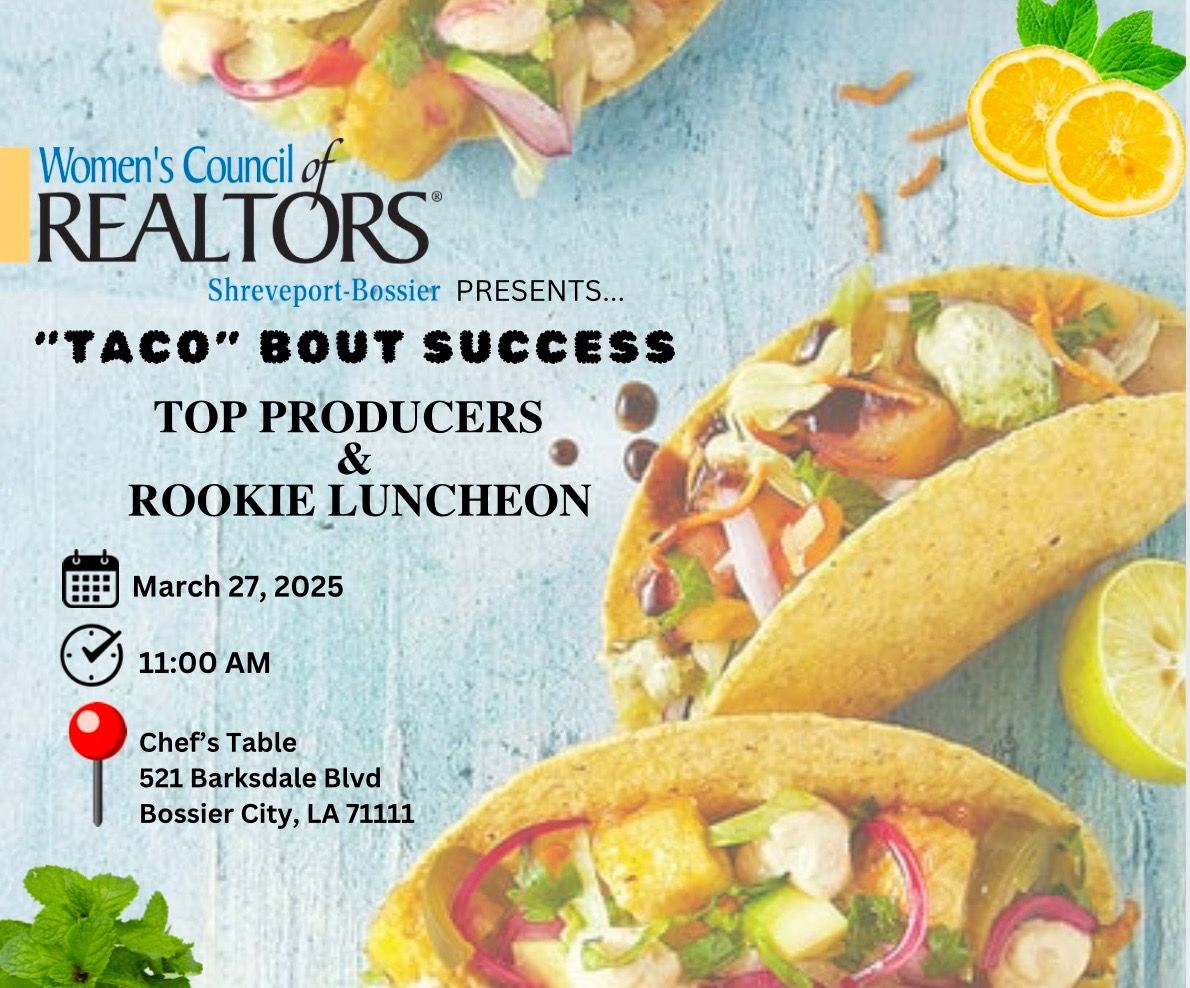 TACO 'BOUT SUCCESS - TOP PRODUCERS & ROOKIES OF THE YEAR LUNCHEON