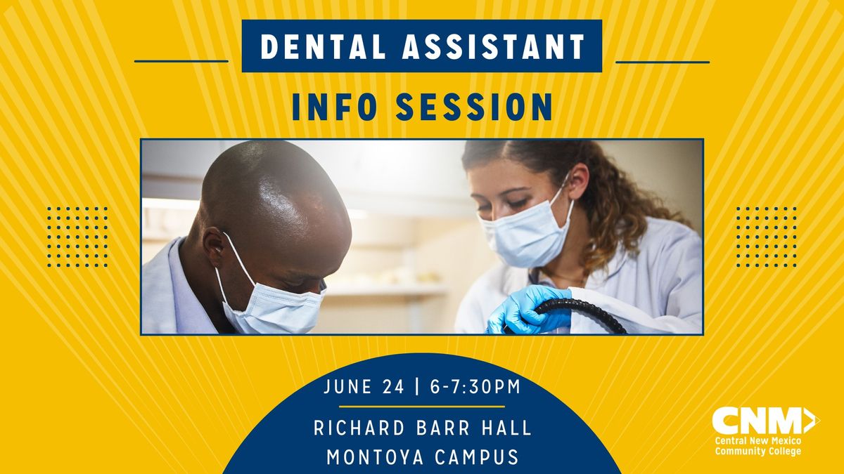 Dental Assistant Information Session