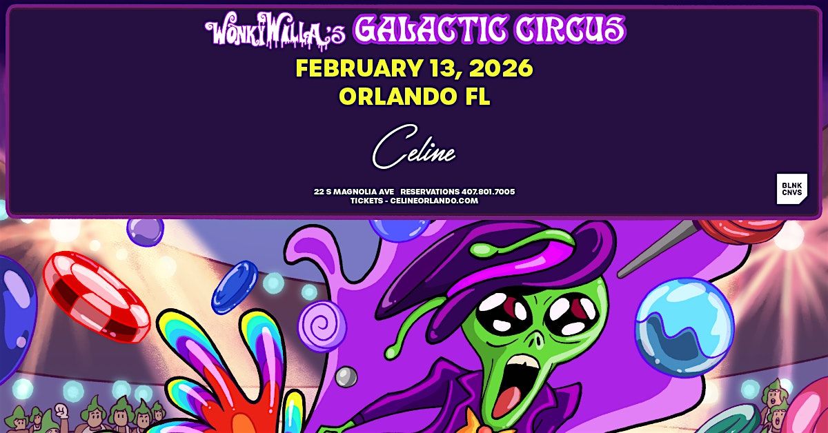 WonkyWilla's Galactic Circus  | Fri 02.13.26