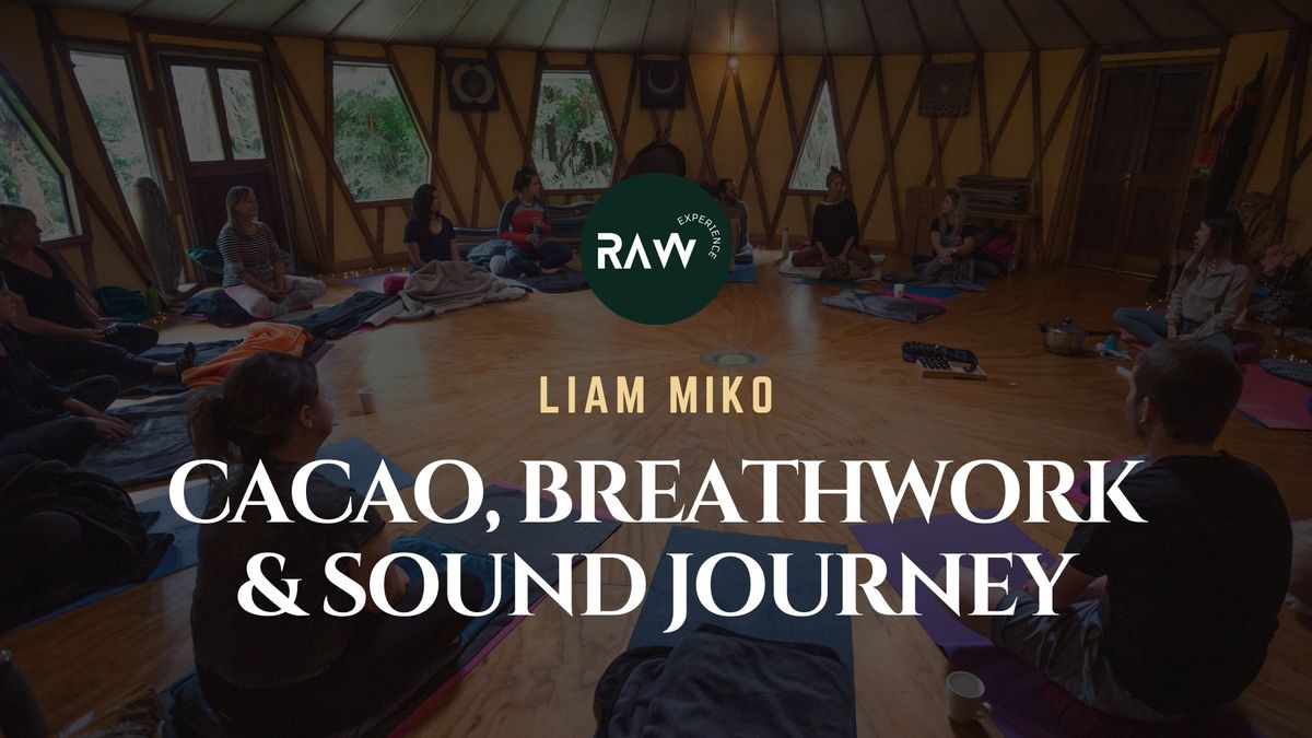 Cacao, Breathwork & Sound Journey with Liam Miko | Christchurch