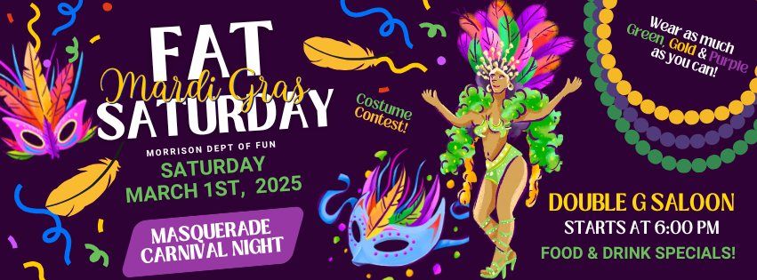 Fat Saturday (Fat Tuesday - Mardi Gras Party)