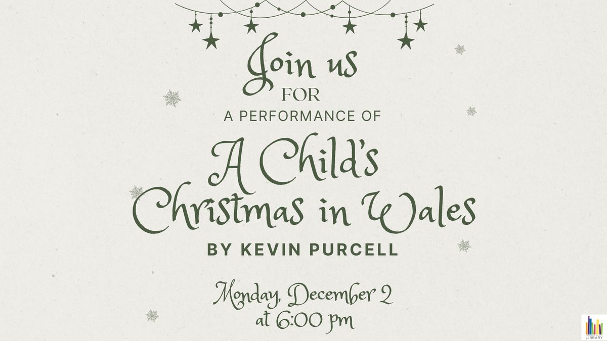 Performance of "A Child's Christmas in Wales" by Kevin Purcell