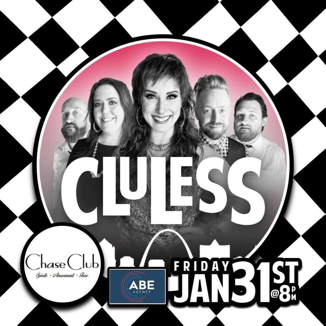 CLUless @ Chase Club (Debut!)