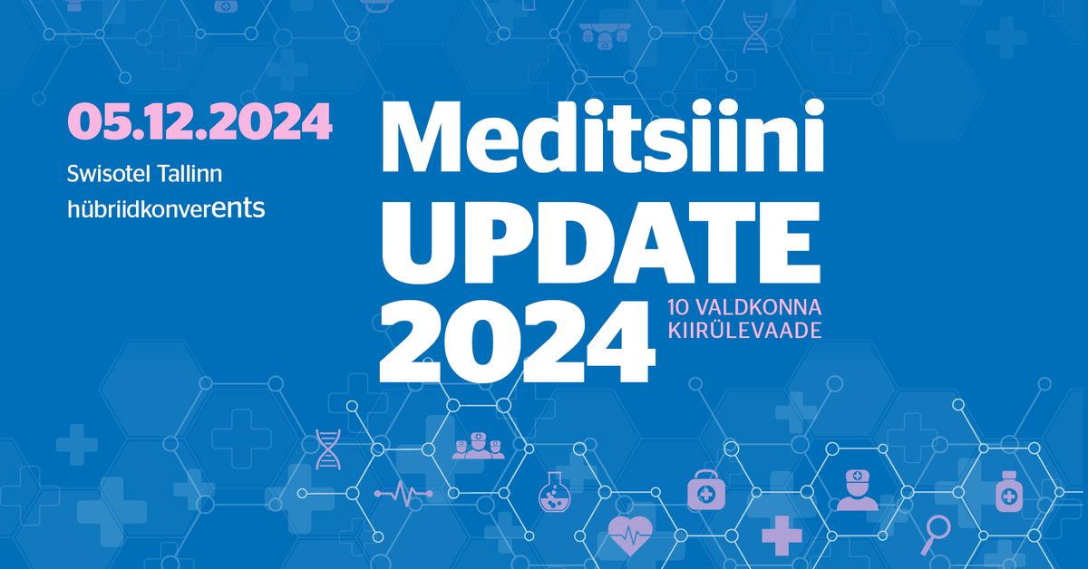 Meditsiini UPDATE 2024