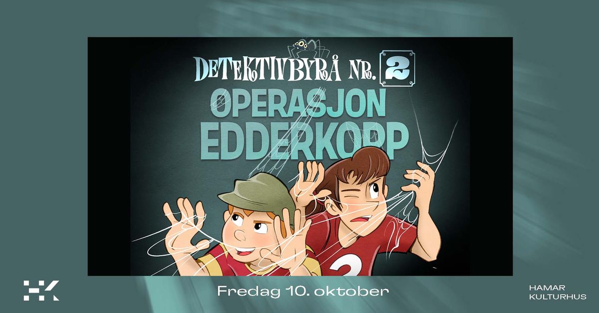 Detektivbyr\u00e5 nr. 2: Operasjon Edderkopp