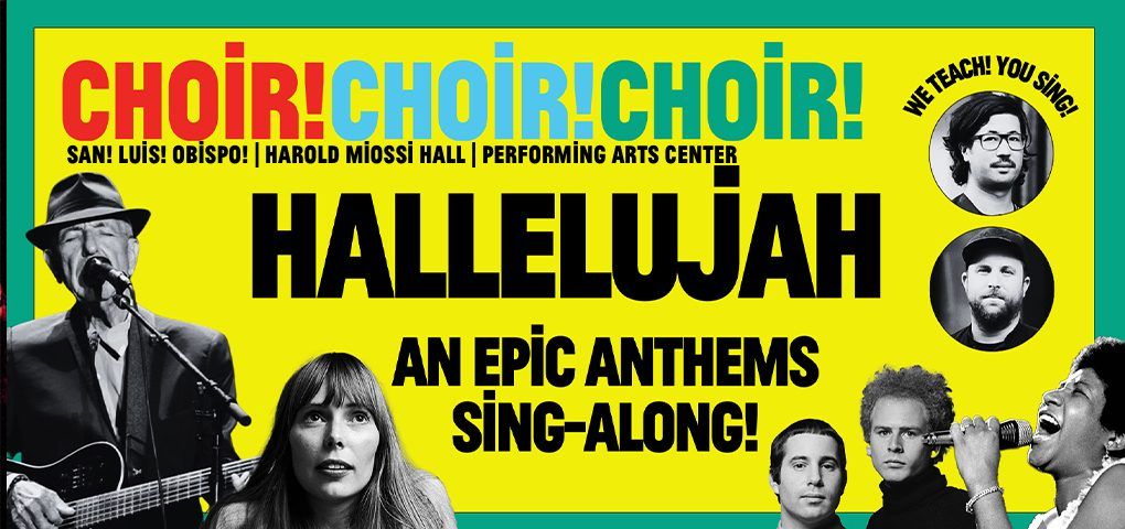 San Luis Obispo: "Hallelujah" An EPIC Anthems Sing-Along!