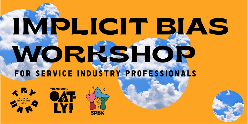 Implicit Bias Workshop for Service Industry Workers
