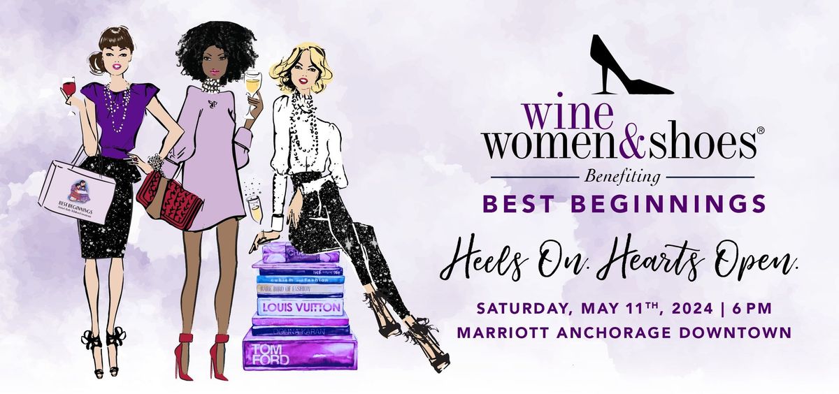 Wine Women & Shoes Anchorage 2024
