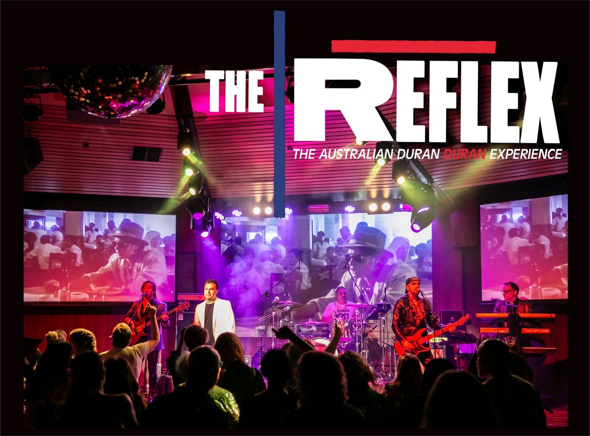 The Reflex - The Australian Duran Duran Experience