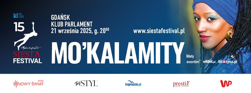 MO'KALAMITY czyli REGGAE PO RAZ PIERWSZY na 15. Siesta Festival