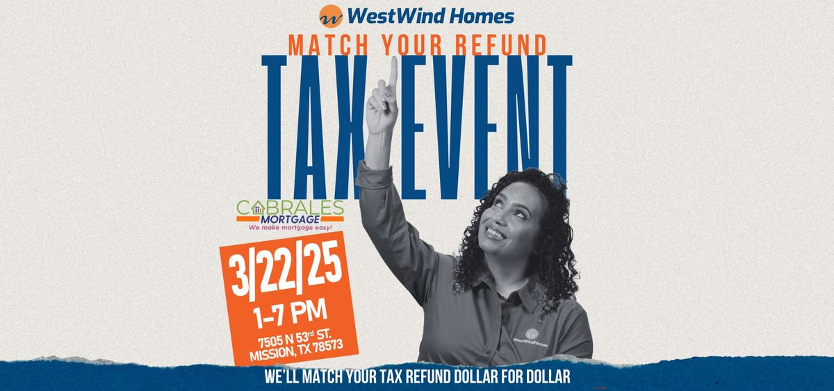 Tax Event at Cobblestone in Mission by WestWind Homes