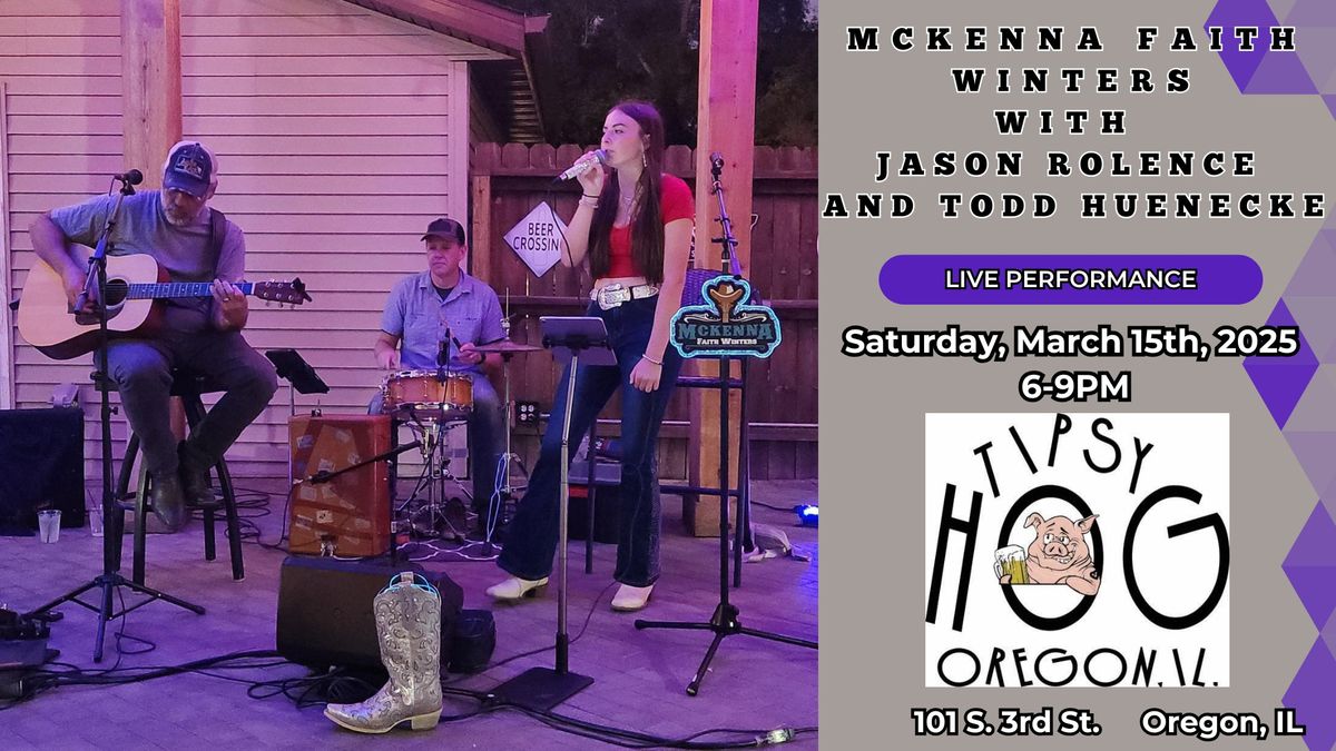 McKenna Faith Winters & Jason Rolence (with Todd Huenecke) at the Tipsy Hog