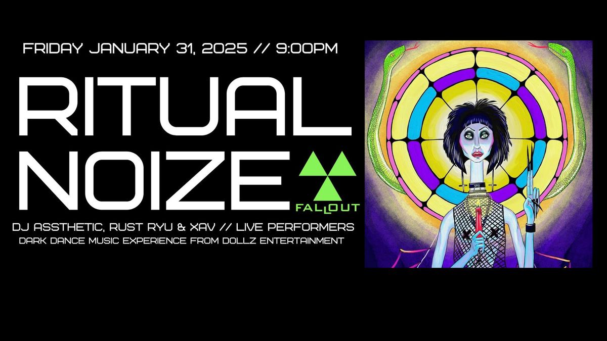 Dollz Entertainment Presents: RITUAL NOIZE