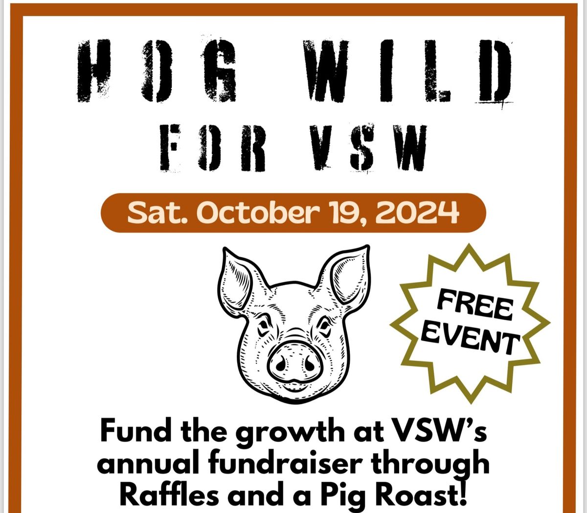 Hog Wild for VSW - Fundraiser 