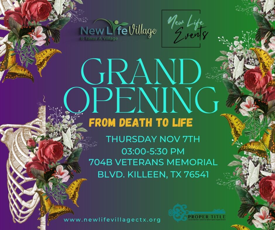 Grand Opening New Life Events- Benefitting New Life Village