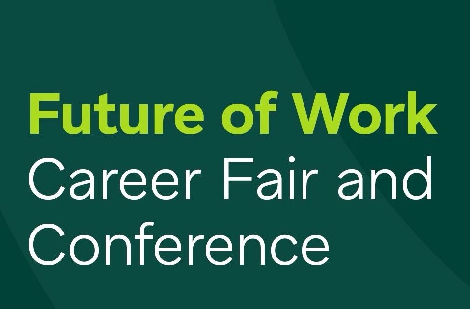 Future of Work Career Fair & Conference