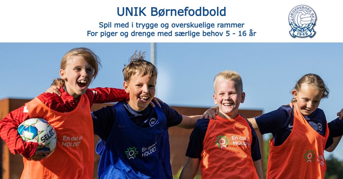 \u26bd UNIKKE b\u00f8rn s\u00f8ges til UNIKT fodboldf\u00e6llesskab \u26bd