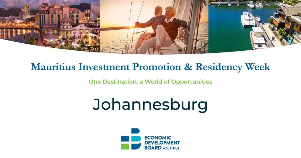 Investment Promotion and Residency Week: Johannesburg