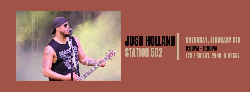 Josh Holland @ Station 502