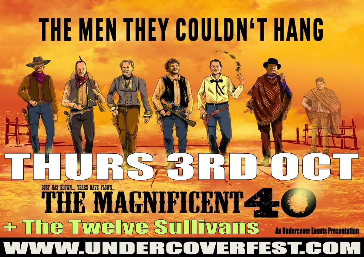  The Men They Couldn't Hang 40th Anniversary tour + The Twelve Sullivans hits Guildford