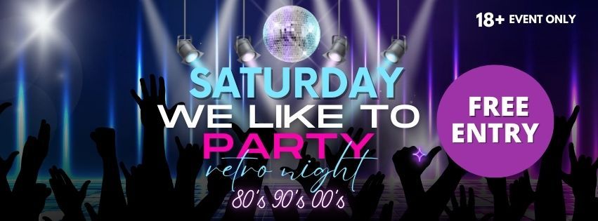 7Hills Retro Party Saturdays 