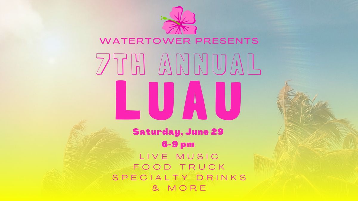 7th Annual Luau