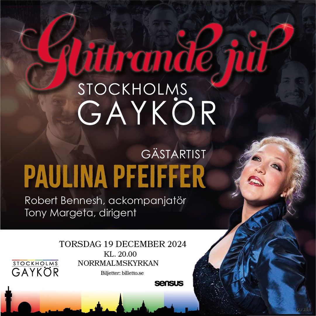 Glittrande jul med Stockholms Gayk\u00f6r och Paulina Pfeiffer