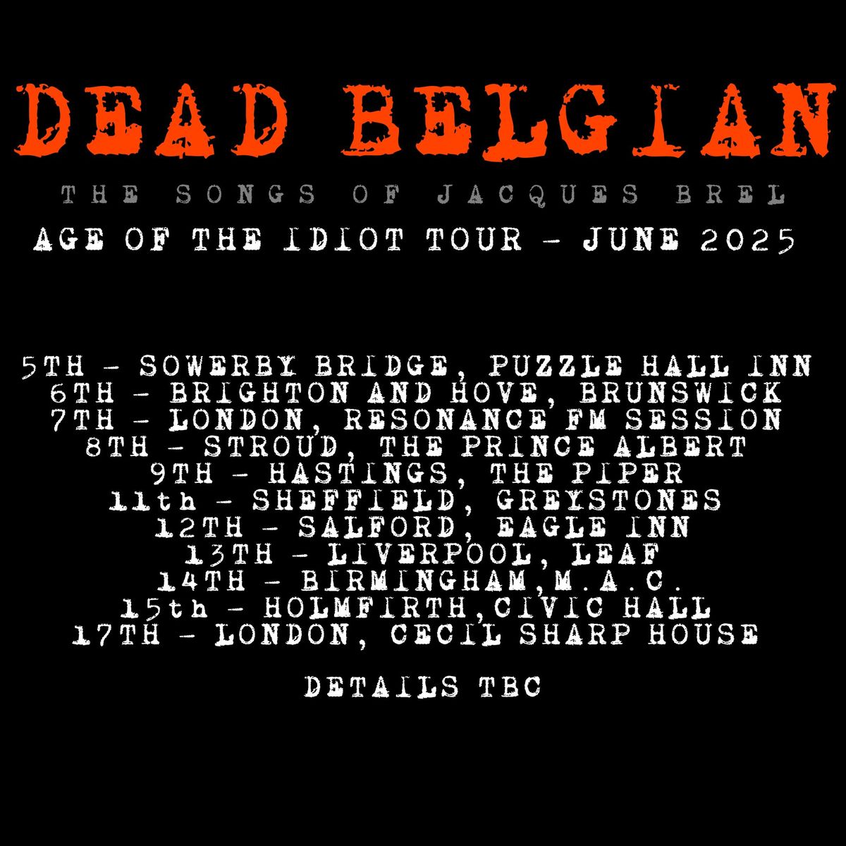 Dead Belgian at Leaf Liverpool June 2025