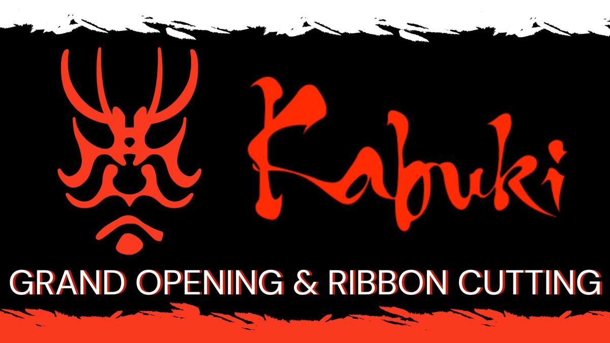 Kabuki Grand Opening & Ribbon Cutting