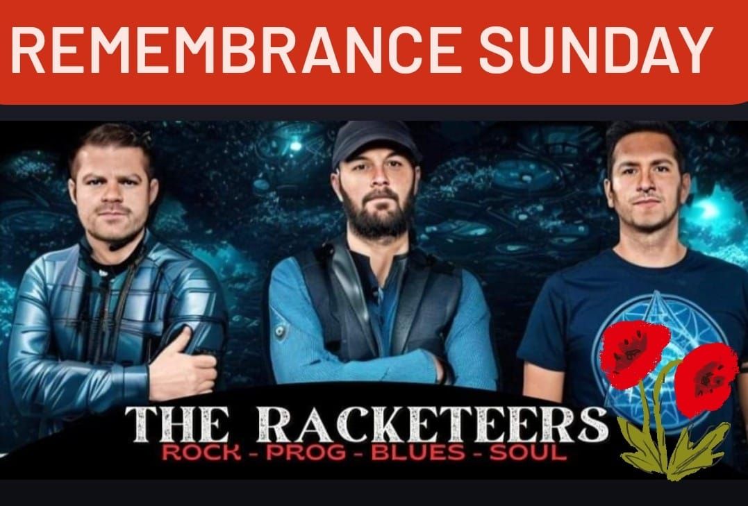 Remembrance Sunday - The Racketeers