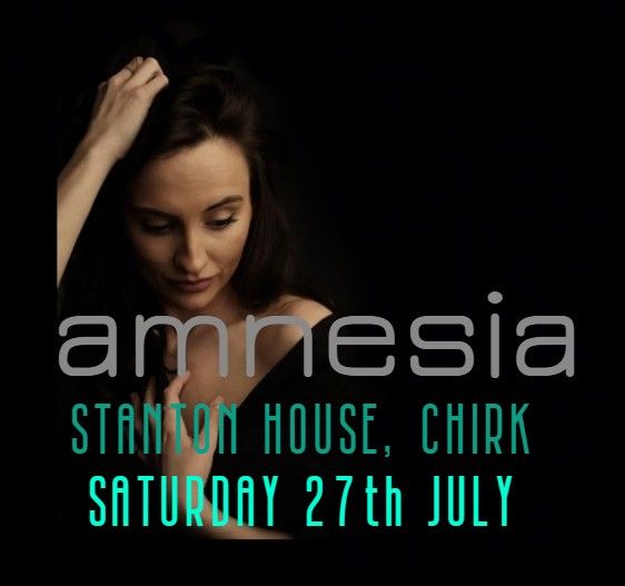 Amnesia at Stanton House, Chirk