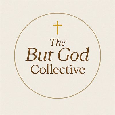 The But God Collective