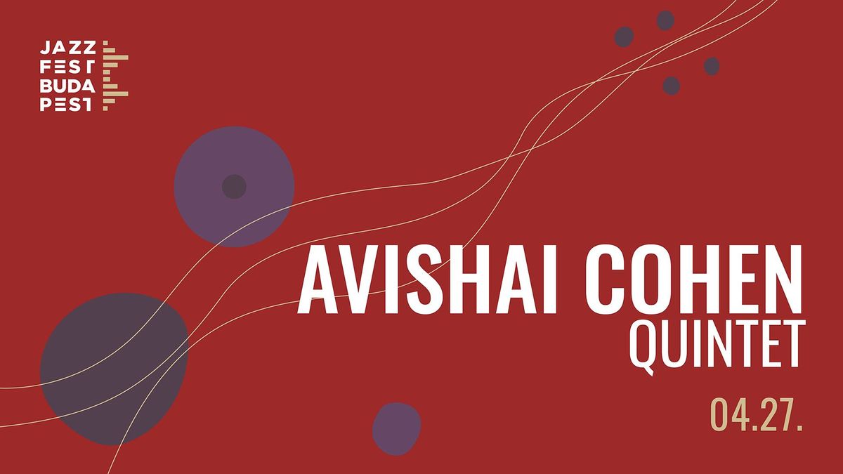 AVISHAI COHEN QUINTET