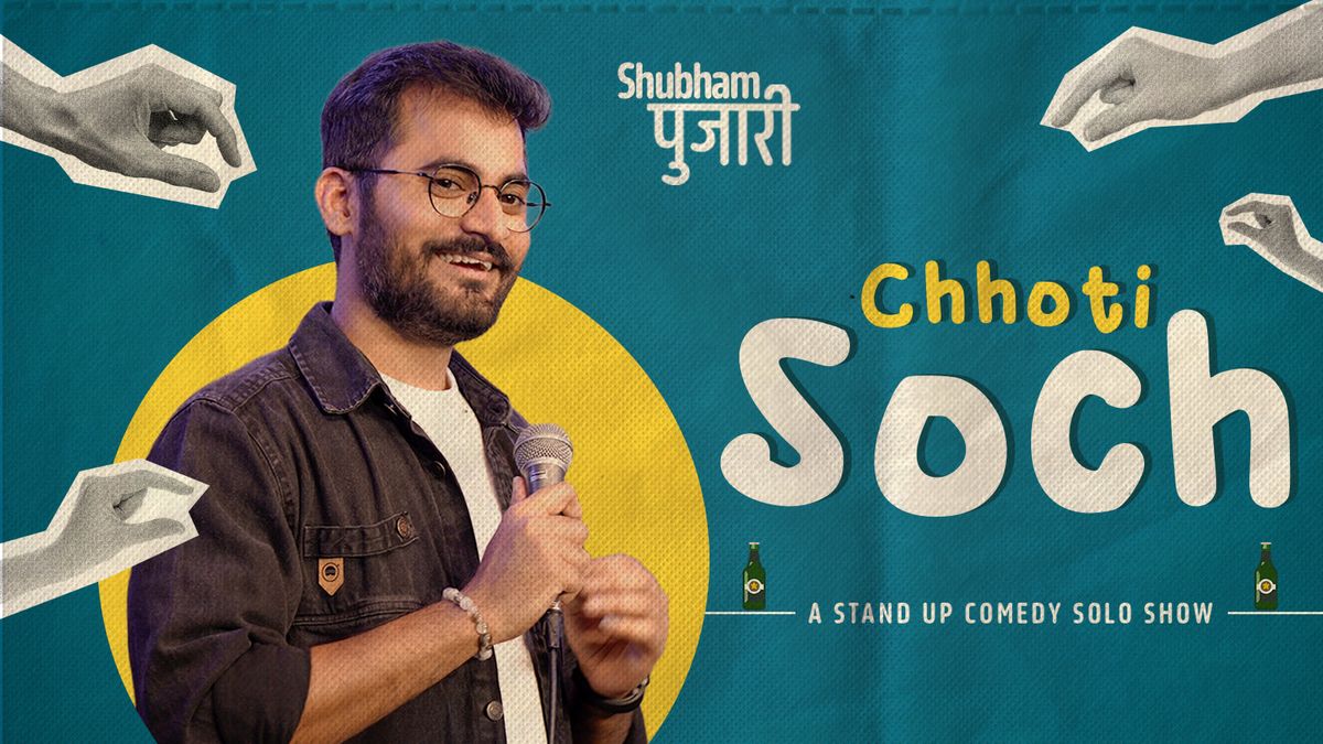 Chhoti Soch: Standup Comedy Show by Shubham Pujari