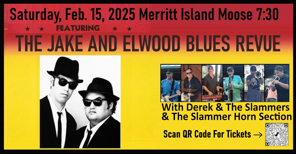 Jake & Elwood Blues Revue with Derek & The Slammers