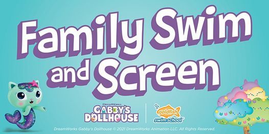 Gabbys Dollhouse Family Swim & Screen, Goldfish Swim School - North ...