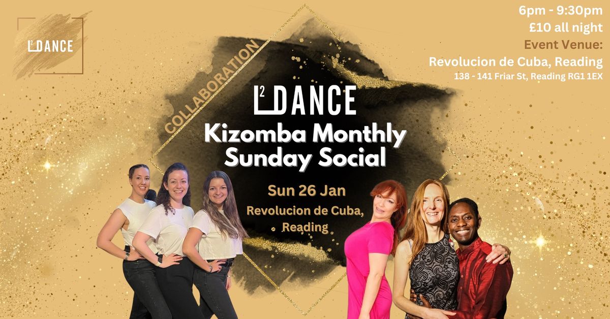 Kizomba Monthly Sunday Social - L2 Dance | \ud83c\udf89 January COLLABORATION Event \ud83c\udf89