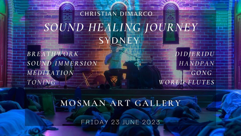 Sound Healing Sydney Sound Journey with Christian Dimarco 23 June