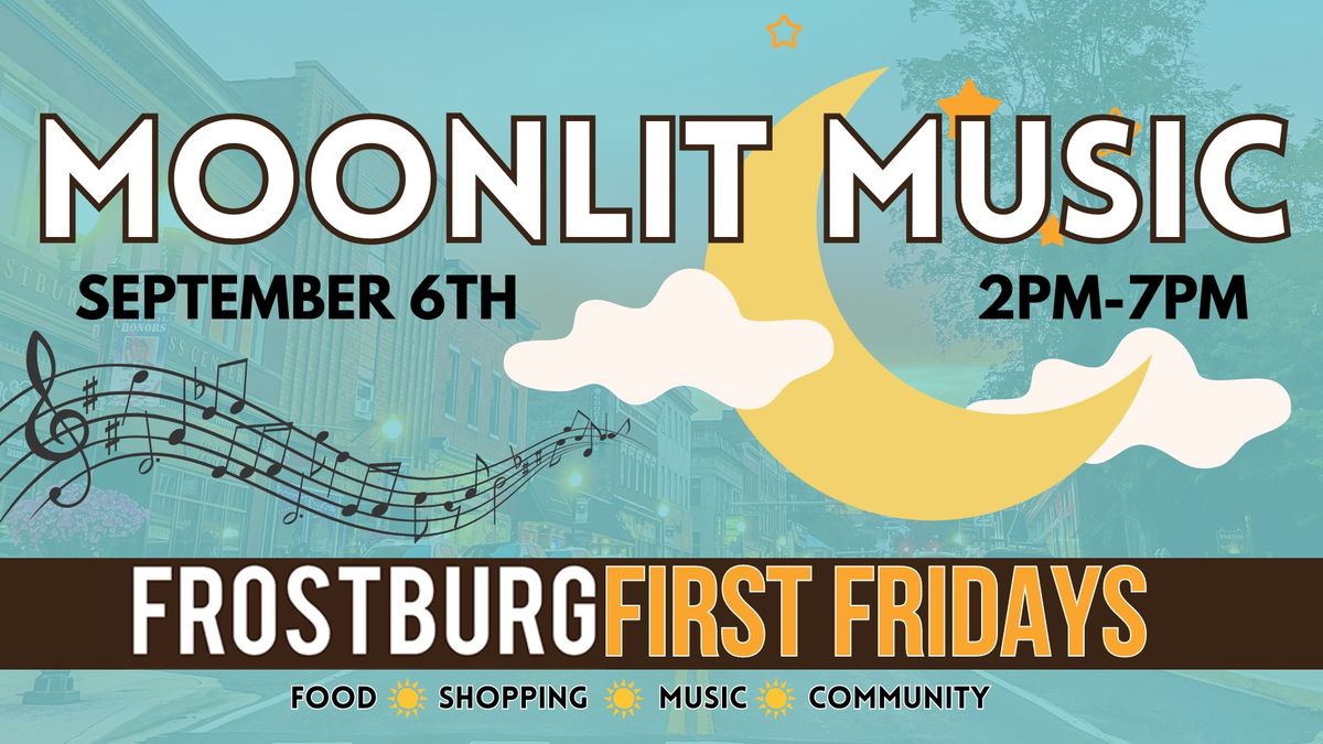 Frostburg First Fridays - Moonlit Music