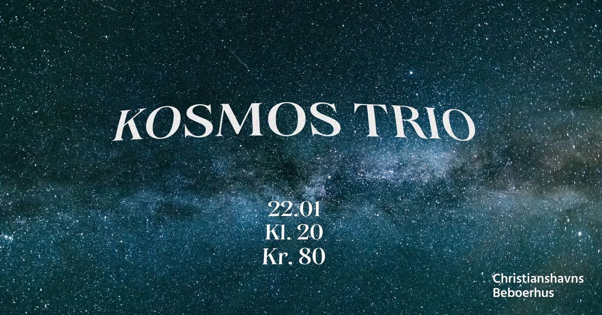 Kosmos Trio 