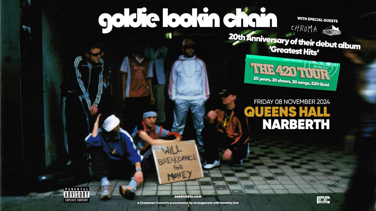 Goldie Lookin Chain plus Chroma at Queens Hall, Narberth