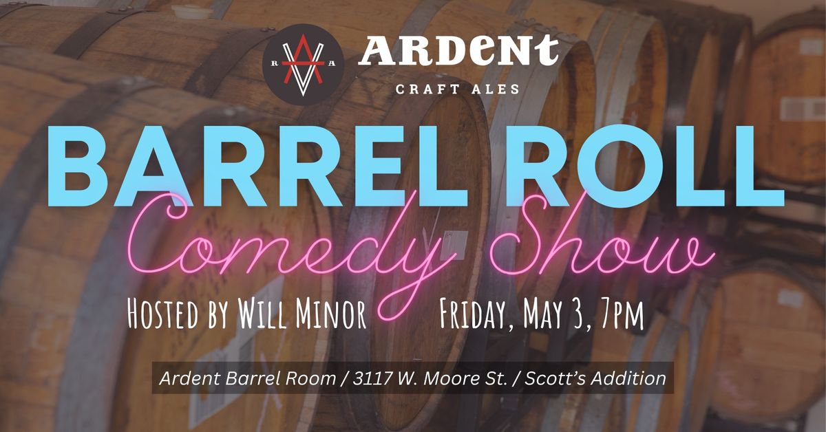 Barrel Roll Open Mic Comedy Show