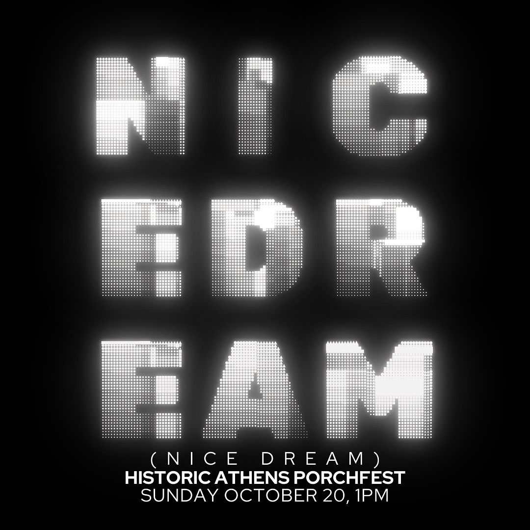 (Nice Dream) @ Historic Athens Porchfest